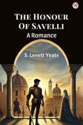 The Honour Of SavelliA Romance (ISBN: 9789370819412)