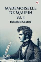 Mademoiselle De MaupinVol. II (ISBN: 9789370819214)