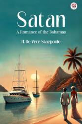 SatanA Romance of the Bahamas (ISBN: 9789370818835)
