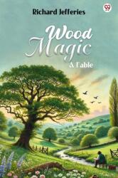 Wood MagicA Fable (ISBN: 9789370818781)