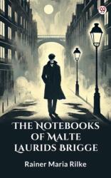 The Notebooks Of Malte Laurids Brigge (ISBN: 9789370817722)