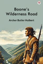 Boone's Wilderness Road (ISBN: 9789370817548)