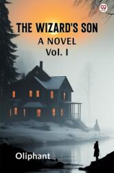 The Wizard's Son A Novel Vol. I (ISBN: 9789370817425)