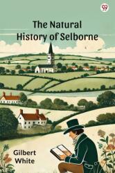 The Natural History Of Selborne (ISBN: 9789370816862)