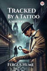 Tracked By A TattooA Mystery (ISBN: 9789370816633)