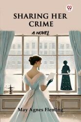 Sharing Her CrimeA Novel (ISBN: 9789370816480)