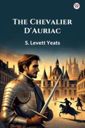 The Chevalier D'Auriac (ISBN: 9789370816442)