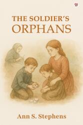 The Soldier's Orphans (ISBN: 9789370815995)