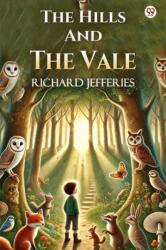 The Hills And The Vale (ISBN: 9789370815971)