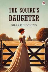 The Squire's Daughter (ISBN: 9789370815377)