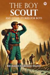 The Boy ScoutAnd Other Stories For Boys (ISBN: 9789370815360)