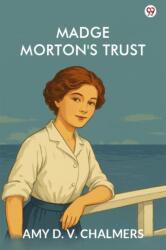 Madge Morton's Trust (ISBN: 9789370815308)