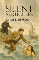 Silent Struggles (ISBN: 9789370814684)