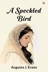 A Speckled Bird (ISBN: 9789370814288)