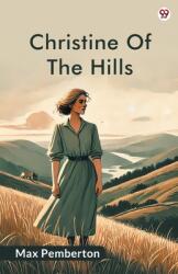 Christine Of The Hills (ISBN: 9789370813830)