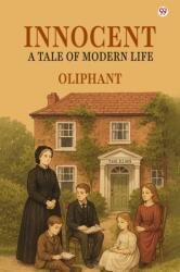 InnocentA Tale Of Modern Life (ISBN: 9789370813717)