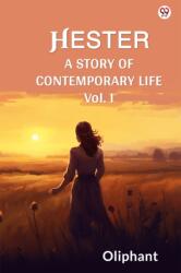 HesterA Story Of Contemporary Life Vol. I (ISBN: 9789370813502)