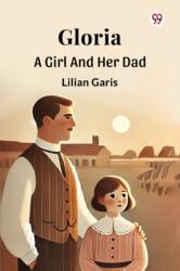 GloriaA Girl And Her Dad (ISBN: 9789370812758)