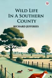Wild Life In A Southern County (ISBN: 9789370812574)