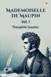 Mademoiselle De MaupinVol. I (ISBN: 9789370812550)