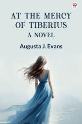 At The Mercy Of TiberiusA Novel (ISBN: 9789370812543)