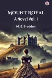 Mount Royal A Novel Vol. I (ISBN: 9789370812154)