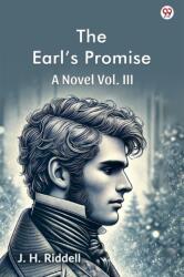 The Earl's PromiseA Novel Vol. III (ISBN: 9789370811843)