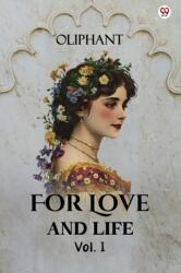 For Love And LifeVol. I (ISBN: 9789370811591)