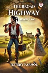 The Broad Highway Book Two (ISBN: 9789370810822)