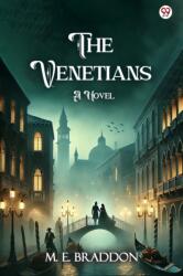 The VenetiansA Novel (ISBN: 9789370810495)