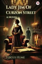 Lady Jim Of Curzon StreetA Novel (ISBN: 9789370810365)