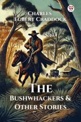 The Bushwhackers & Other Stories (ISBN: 9789370429277)