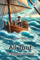 All TautOr, Rigging the boat (ISBN: 9789370428638)