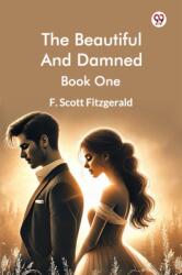 The Beautiful And Damned Book One (ISBN: 9789370428409)