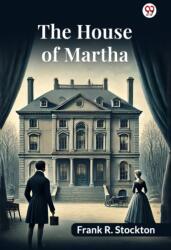 The House Of Martha (ISBN: 9789370427600)