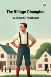 The Village Champion (ISBN: 9789370427143)