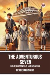 The Adventurous Seven Their Hazardous Undertaking (ISBN: 9789370426658)