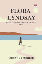 Flora LyndsayOr, Passages In An Eventful Life Vol. II (ISBN: 9789370426498)