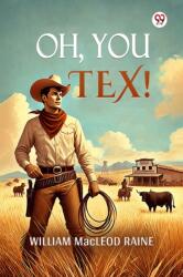 Oh, You Tex! (ISBN: 9789370426191)