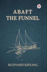Abaft the Funnel (ISBN: 9789370425897)
