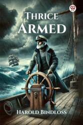 Thrice Armed (ISBN: 9789370425620)
