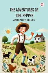 The Adventures of Joel Pepper (ISBN: 9789370425170)