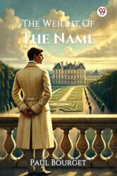 The Weight Of The Name (ISBN: 9789370424364)