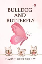 Bulldog And Butterfly (ISBN: 9789370424142)