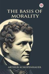 The Basis Of Morality (ISBN: 9789370423893)