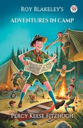Roy Blakeley's Adventures In Camp (ISBN: 9789370423701)