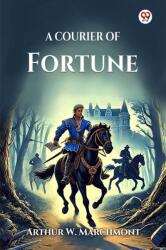 A Courier of Fortune (ISBN: 9789370423039)