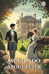 Much Ado About Peter (ISBN: 9789370421448)