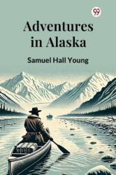 Adventures in Alaska (ISBN: 9789370420410)