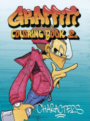 Graffiti Coloring Book 2: Characters (ISBN: 9789185639281)